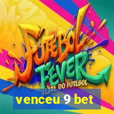 venceu 9 bet